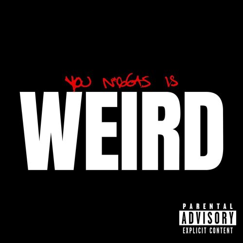 YG – “Weird”