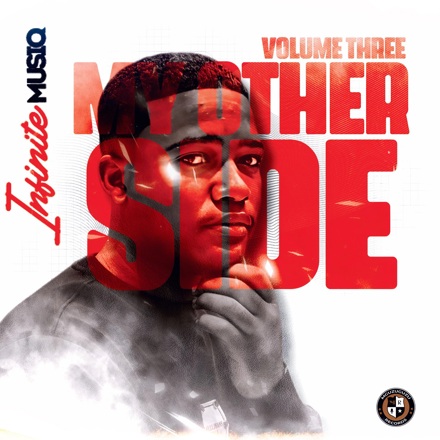 Infinity MusiQ & uLazi – My Other Side, Vol. 3