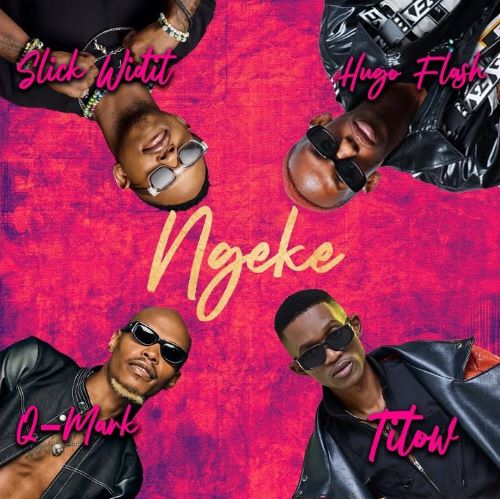 Titow, Q-Mark & Slick Widit – Ngeke