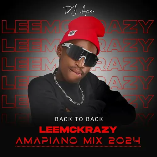 DJ Ace - Amapiano Mix 2024 (Leemckrazy Back to Back)