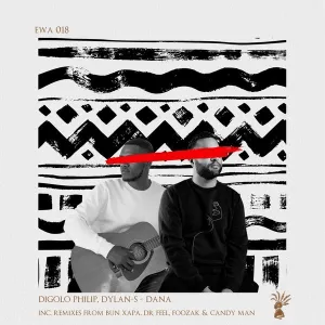 Dylan-S, Digolo Philip – Dana (Bun Xapa Remix)