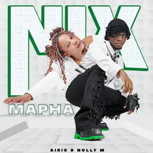 Airic & Nolly M - Nix Mapha