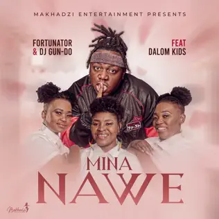 Fortunator - Mina Nawe