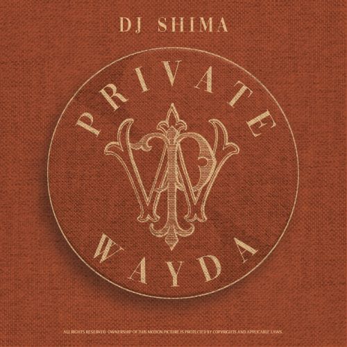 DJ Shima - Private Wayda (Album)