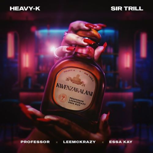 Heavy-K & Sir Trill - Kwenzakalani