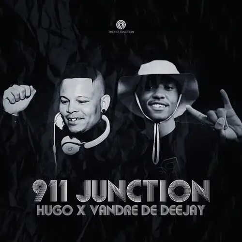 DJ Hugo & Vandre De Deejay – 911 Junction