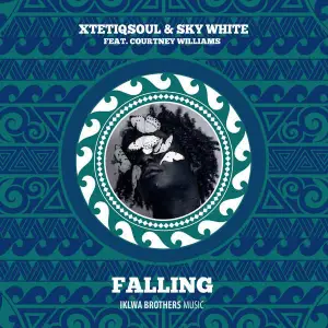 XtetiQsoul, Sky White & Courtney Williams – Falling (Enoo Napa Remix)