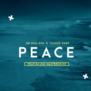 Dr Phil RSA & Canoe Deep – Peace