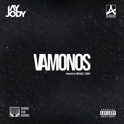 Jay Jody & A-Reece – Vamonos