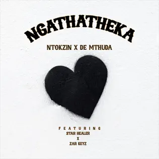 Ntokzin & De Mthuda - Ngathatheka