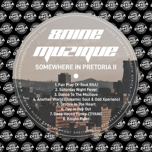 8nine Muzique - Somewhere In Pretoria II EP