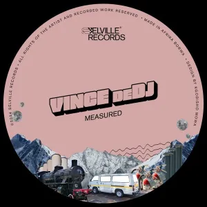 Vince deDJ – Measured EP