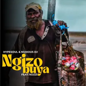 Hypesoul & Noxious DJ – Ngizobuya