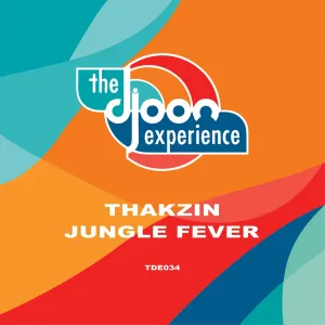 Thakzin – Jungle Fever