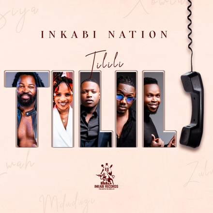 Inkabi Nation - Tilili