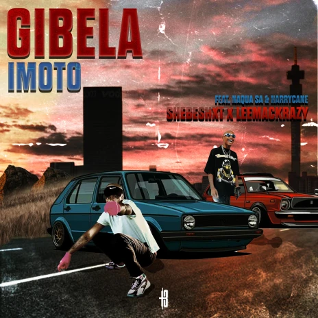 Shebeshxt & Naqua SA - Gibela iMoto