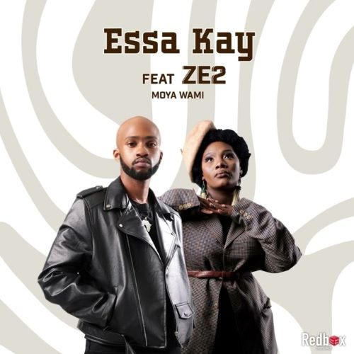 Essa Kay & Ze2 - Moya Wami