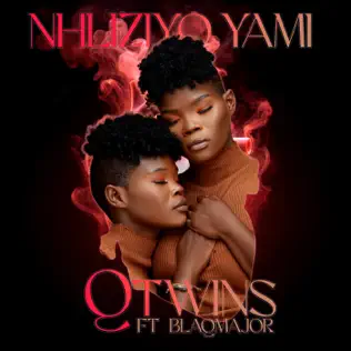 Q Twins - Nhliziyo Yami