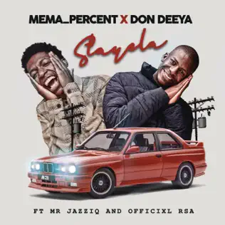 Mema_Percent & Don Deeya - Stayela