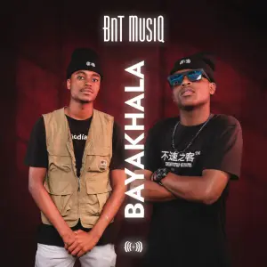 Bucks Muziq & Tupla Double 0.7 – Bayakhala (Album)