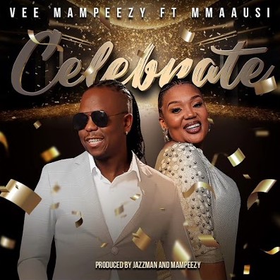 Vee Mampeezy - Celebrate