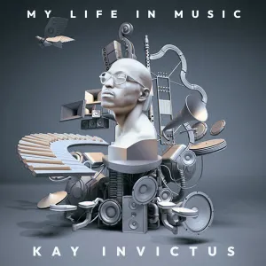 Kay Invictus – My Life In Music EP