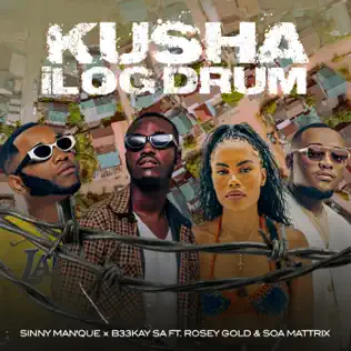 Sinny Man'Que & B33Kay SA - Kusha iLog Drum