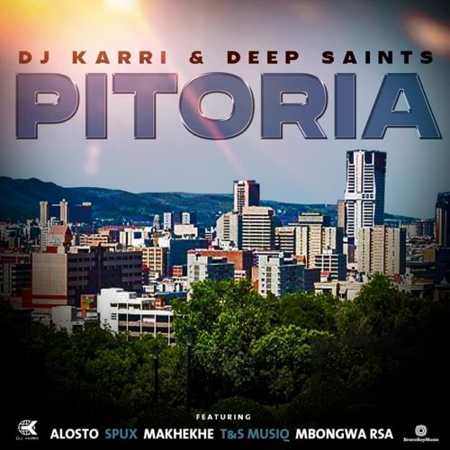 DJ Karri & Deep Saints - Pitoria