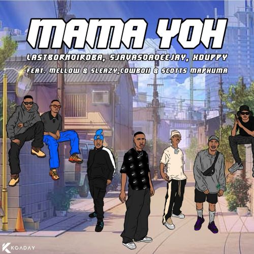 LastbornDiroba, SjavasDaDeejay & Xduppy - Mama Yoh