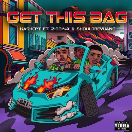 KashCPT & Ziggy4x - Get This Bag