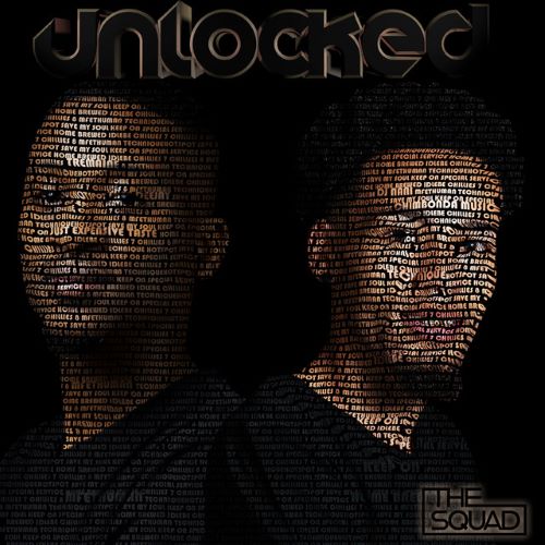 The Squad – Unlocked (Album)