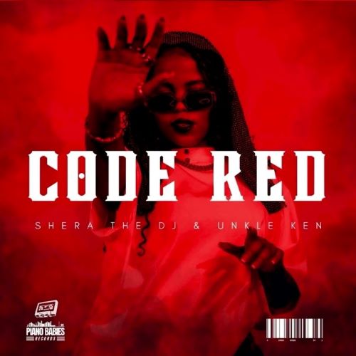 Shera The DJ & Unkle Ken - CODE RED