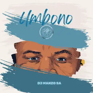 DJ Manzo SA – Umbono