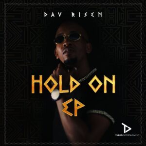 Dav Risen – Hold On EP