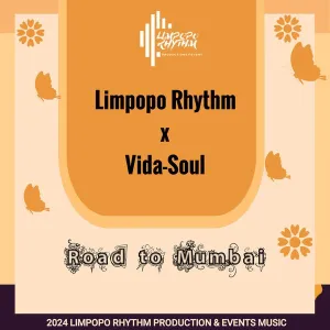 Limpopo Rhythm & Vida-Soul – Road to Mumbai