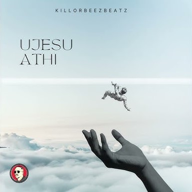 Killorbeezbeatz – Ujesu Athi