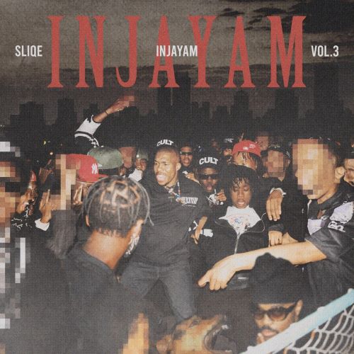 DJ Sliqe - Injayam, Vol. 3 (Album)