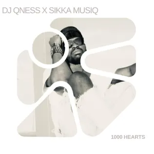 DJ Qness & Sikka Musiq - 1000 Hearts