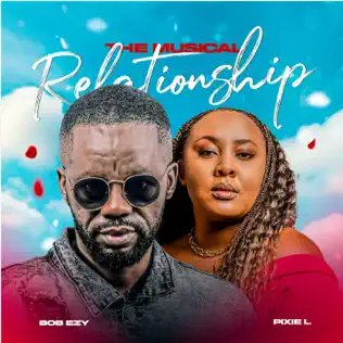 Bob Ezy & Pixie L - The Musical Relationship EP