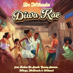 De Mthuda & Kabza De Small – Diwa Kae