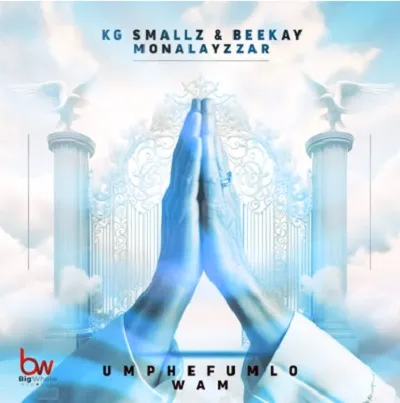 KG Smallz & Beekay Monalayzzar – Umphefumulo Wam