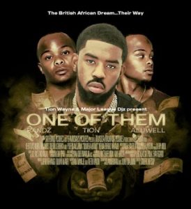 Tion Wayne & Major League DJz – One Of Them