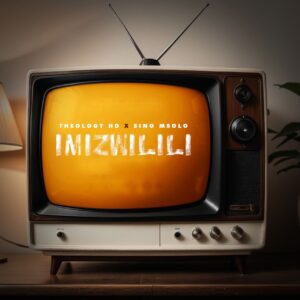 TheologyHD & Sino Msolo – Imizwilili