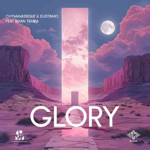 Chymamusique & Dustinho - Glory