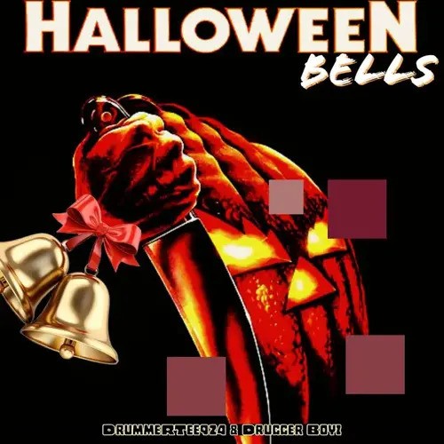 DrummeRTee924 & Drugger Boyz – Halloween Bells