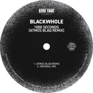 Blackwhole – 1000 Seconds (Atmos Blaq Remix)