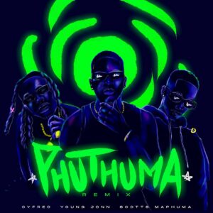 Cyfred & Scotts Maphuma – Phuthuma (Remix)