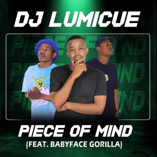 DJ Lumicue - Piece Of Mind