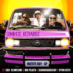 Matute Boy – Gomnate Rethabile