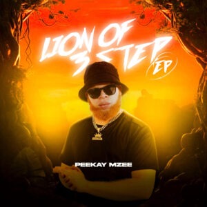 Peekay Mzee – Lion of 3Step EP